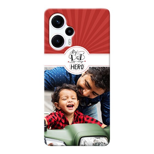 Buy Poco F5 Custom Mobile Phone Cases My Dad Hero Design 9634